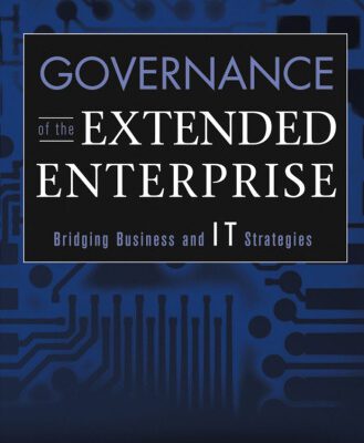 خرید و دانلود نسخه کامل کتاب Governance of the Extended Enterprise: Bridging Business and IT Strategies