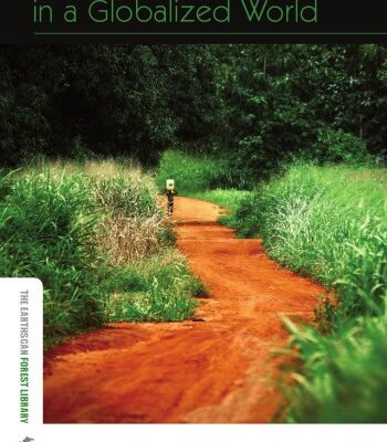 خرید و دانلود نسخه کامل کتاب Governing Africa’s Forests in a Globalized World (The Earthscan Forest  Library)