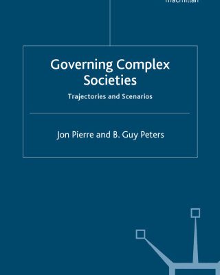 خرید و دانلود نسخه کامل کتاب Governing Complex Societies: Trajectories and Scenarios