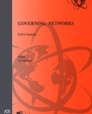 خرید و دانلود نسخه کامل کتاب Governing Networks: Egpa Yearbook (International Institute of Administrative Science Monographs, 22)