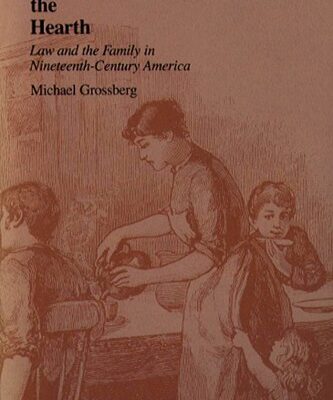 خرید و دانلود نسخه کامل کتاب Governing the hearth : law and the family in nineteenth-century America