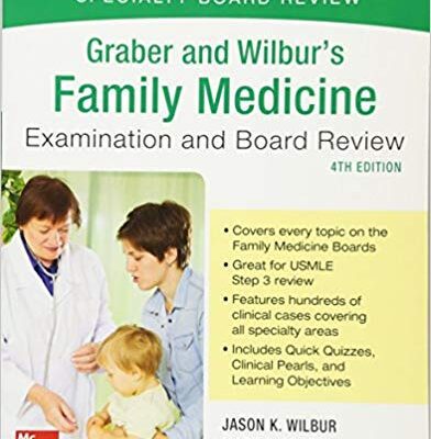 خرید و دانلود نسخه کامل کتاب Graber and Wilbur’s Family Medicine Examination and Board Review 4th Edition