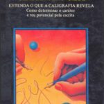 خرید و دانلود نسخه کامل کتاب Grafologia: entenda o que a caligrafia revela