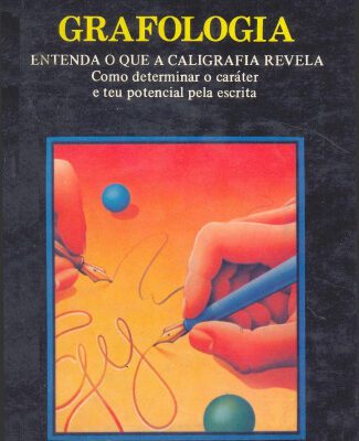 خرید و دانلود نسخه کامل کتاب Grafologia: entenda o que a caligrafia revela