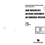 خرید و دانلود نسخه کامل کتاب Grand Unification with Supersymmetry and Cosmological Implications