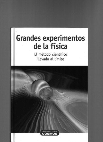 خرید و دانلود نسخه کامل کتاب Grandes Experimentos de la Física – El método científico llevado al límite_68bd325cead55.jpeg خرید و دانلود نسخه کامل کتاب Grandes Experimentos de la Física – El método científico llevado al límite