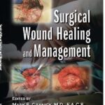خرید و دانلود نسخه کامل کتاب Granick Surgical Wound Healing and Management