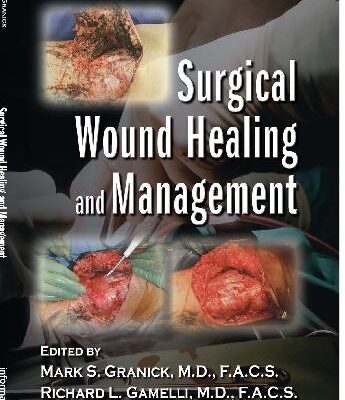 خرید و دانلود نسخه کامل کتاب Granick Surgical Wound Healing and Management