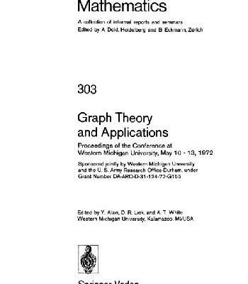 خرید و دانلود نسخه کامل کتاب Graph theory and applications. Proceedings of the Conference at Western Michigan University, May 10-13, 1972
