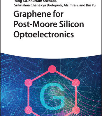 خرید و دانلود نسخه کامل کتاب Graphene for Post-Moore Silicon Optoelectronics