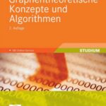 خرید و دانلود نسخه کامل کتاب Graphentheoretische Konzepte und Algorithmen, 2. Auflage
