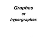 خرید و دانلود نسخه کامل کتاب Graphes et hypergraphes