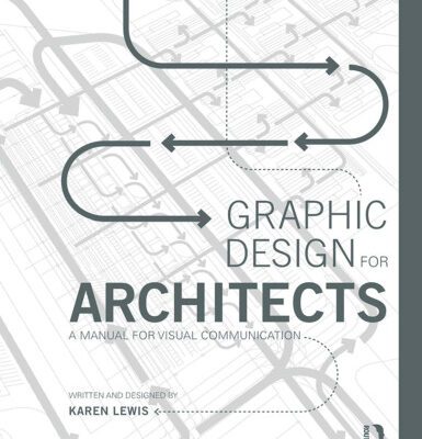 خرید و دانلود نسخه کامل کتاب Graphic Design for Architects: A Manual for Visual Communication