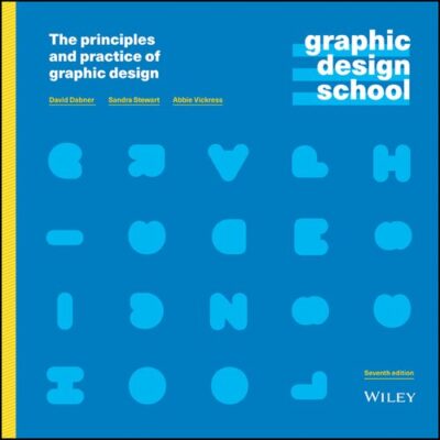 خرید و دانلود نسخه کامل کتاب Graphic Design School: The Principles and Practice of Graphic Design