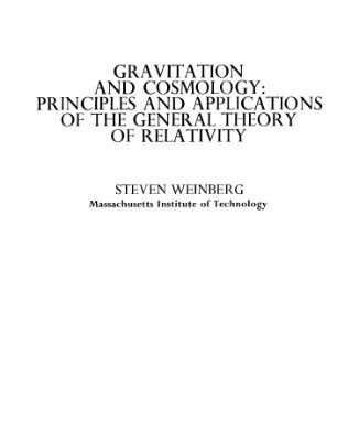خرید و دانلود نسخه کامل کتاب Gravitation and cosmology: principles and applications of GR