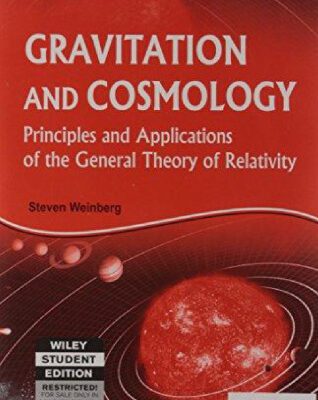 خرید و دانلود نسخه کامل کتاب Gravitation and Cosmology: Principles and Applications of the General Theory of Relativity