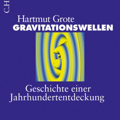 خرید و دانلود نسخه کامل کتاب Gravitationswellen: Geschichte einer Jahrhundertentdeckung