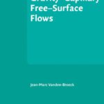 خرید و دانلود نسخه کامل کتاب Gravity-Capillary Free-Surface Flows (Cambridge Monographs on Mechanics)