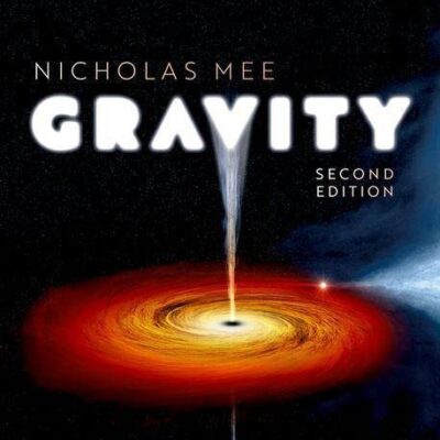 خرید و دانلود نسخه کامل کتاب Gravity: From Falling Apples to Supermassive Black Holes
