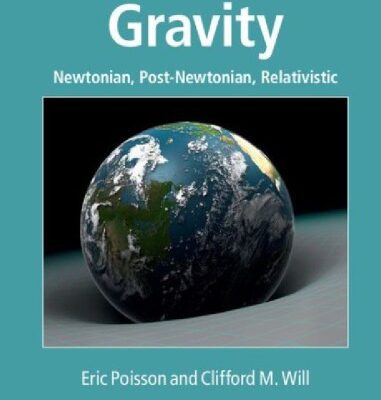 خرید و دانلود نسخه کامل کتاب Gravity: Newtonian, Post-Newtonian, Relativistic
