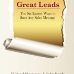 خرید و دانلود نسخه کامل کتاب Great Leads: The Six Easiest Ways to Start Any Sales Message