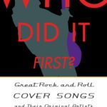 خرید و دانلود نسخه کامل کتاب Great Rock and Roll Cover Songs and Their Original Artists