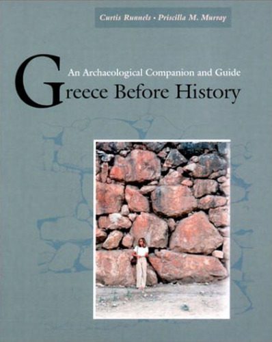 خرید و دانلود نسخه کامل کتاب Greece Before History: An Archaeological Companion and Guide_68c57b115b9ba.jpeg خرید و دانلود نسخه کامل کتاب Greece Before History: An Archaeological Companion and Guide