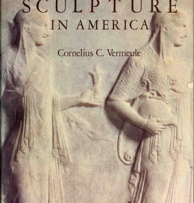 خرید و دانلود نسخه کامل کتاب Greek and Roman Sculpture in America: Masterpieces in Public Collections in the United States and Canada