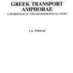 خرید و دانلود نسخه کامل کتاب Greek Transport Amphorae: A Petrological and Archaeological Study