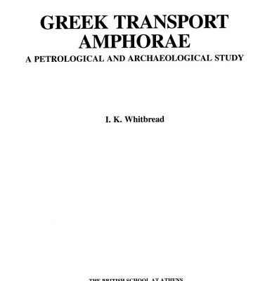 خرید و دانلود نسخه کامل کتاب Greek Transport Amphorae: A Petrological and Archaeological Study