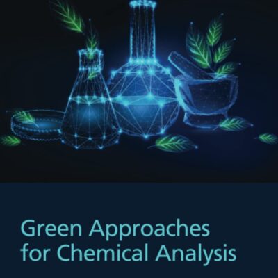 خرید و دانلود نسخه کامل کتاب Green Approaches for Chemical Analysis