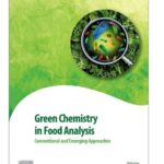 خرید و دانلود نسخه کامل کتاب Green Chemistry in Food Analysis:  Conventional and Emerging Approaches