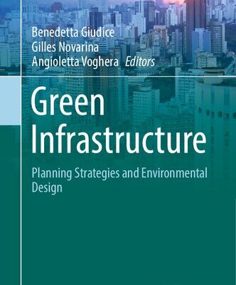 خرید و دانلود نسخه کامل کتاب Green Infrastructure: Planning Strategies and Environmental Design