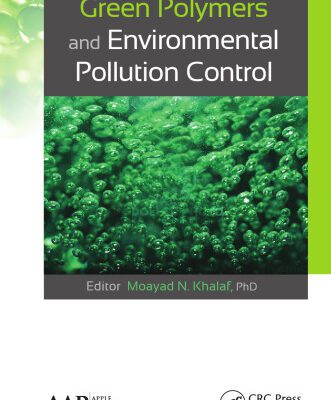 خرید و دانلود نسخه کامل کتاب Green polymers and environmental pollution control