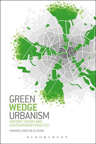 خرید و دانلود نسخه کامل کتاب Green Wedge Urbanism: History, Theory and Contemporary Practice_68d2eb0ecd43a.jpeg خرید و دانلود نسخه کامل کتاب Green Wedge Urbanism: History, Theory and Contemporary Practice