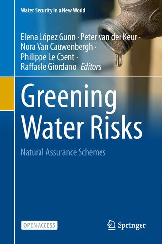 خرید و دانلود نسخه کامل کتاب Greening Water Risks: Natural Assurance Schemes_68c1b4283ad78.jpeg خرید و دانلود نسخه کامل کتاب Greening Water Risks: Natural Assurance Schemes