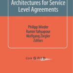 خرید و دانلود نسخه کامل کتاب Grids and Service-Oriented Architectures for Service Level Agreements