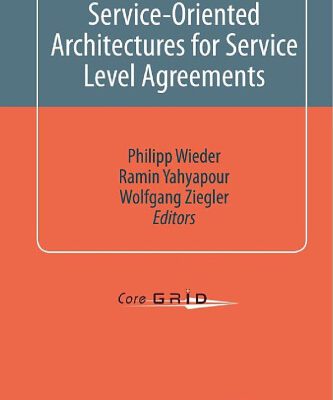 خرید و دانلود نسخه کامل کتاب Grids and Service-Oriented Architectures for Service Level Agreements