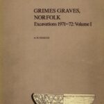 خرید و دانلود نسخه کامل کتاب Grimes Graves, Norfolk: Excavations 1971-72. Vol. 1