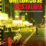 خرید و دانلود نسخه کامل کتاب Grindhouse Nostalgia: Memory, Home Video and Exploitation Film Fandom