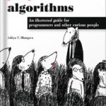 خرید و دانلود نسخه کامل کتاب Grokking Algorithms: An illustrated guide for programmers and other curious people 1st Edition by Aditya Bhargava