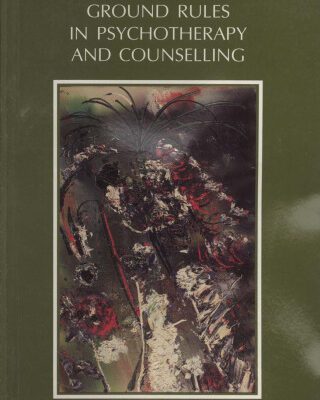 خرید و دانلود نسخه کامل کتاب Ground Rules in Psychotherapy & Counselling