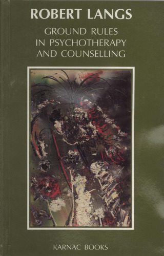 خرید و دانلود نسخه کامل کتاب Ground Rules in Psychotherapy & Counselling_68cdcf2e629a3.jpeg خرید و دانلود نسخه کامل کتاب Ground Rules in Psychotherapy & Counselling