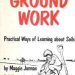 خرید و دانلود نسخه کامل کتاب Ground Work – Practical Ways of Learning about Soils