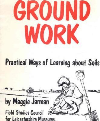 خرید و دانلود نسخه کامل کتاب Ground Work – Practical Ways of Learning about Soils