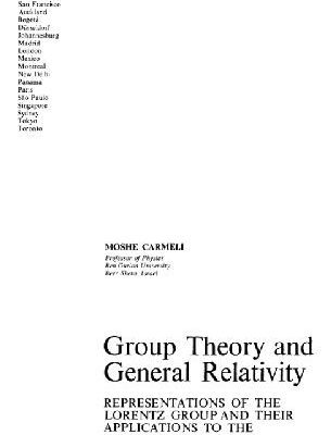 خرید و دانلود نسخه کامل کتاب Group theory and general relativity: representations of the Lorentz group and their applications to the gravitational field
