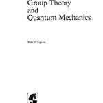 خرید و دانلود نسخه کامل کتاب Group Theory and Quantum Mechanics