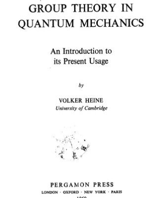 خرید و دانلود نسخه کامل کتاب Group theory in quantum mechanics: an introduction to its present usage