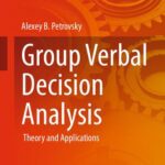 خرید و دانلود نسخه کامل کتاب Group Verbal Decision Analysis: Theory and Applications