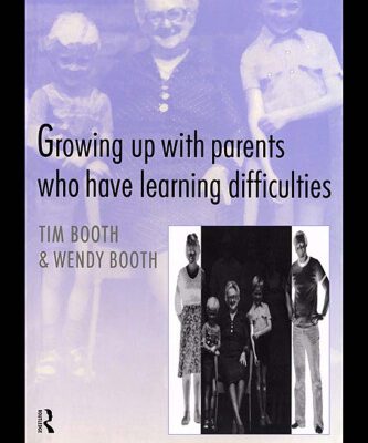 خرید و دانلود نسخه کامل کتاب Growing up with Parents who have Learning Difficulties
